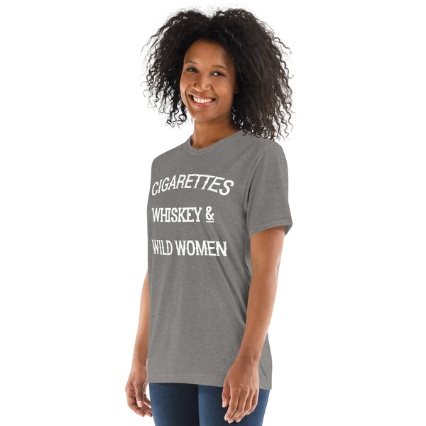 Cigarettes Whiskey & Wild Women Short sleeve t-shirt